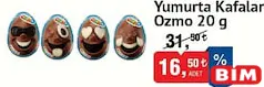 OZMO YUMURTA KAFALAR 20 G